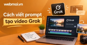 Cách viết prompt tạo video Grok