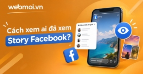 Cách xem ai đã xem Story Facebook?