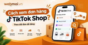 Cách xem đơn hàng TikTok Shop?