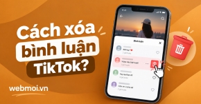Cách xóa bình luận TikTok?