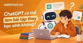 ChatGPT có thể làm bài tập thay học sinh không?