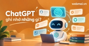 ChatGPT ghi nhớ những gì?