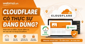 Cloudflare Có Thực Sự Đáng Dùng?
