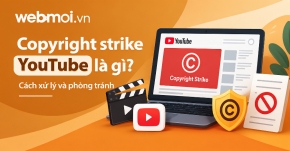 Copyright strike YouTube là gì?