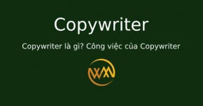 Copywriter là gì? Công việc của Copywriter