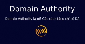Domain Authority là gì? Các cách tăng chỉ số DA