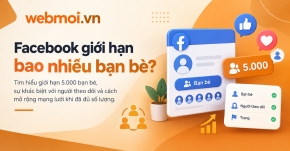 Facebook giới hạn bao nhiêu bạn bè?