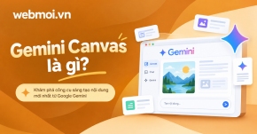 Gemini Canvas là gì?