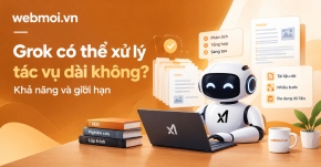 Grok có thể xử lý tác vụ dài không?