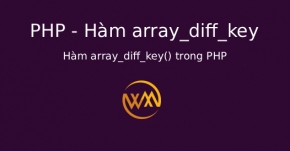Hàm array_diff_key() trong PHP