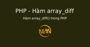 Hàm array_diff() trong PHP