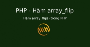 Hàm array_flip() trong PHP