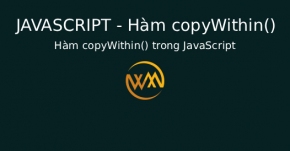 Hàm copyWithin() trong JavaScript