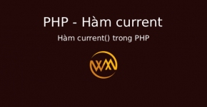Hàm current() trong PHP