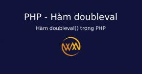 Hàm doubleval() trong PHP