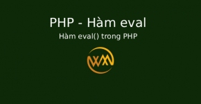 Hàm eval() trong PHP