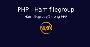 Hàm filegroup() trong PHP