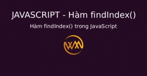 Hàm findIndex() trong JavaScript