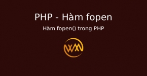 Hàm fopen() trong PHP