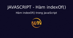 Hàm indexOf() trong JavaScript