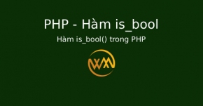 Hàm is_bool() trong PHP