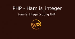 Hàm is_integer() trong PHP