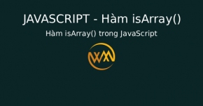 Hàm isArray() trong JavaScript
