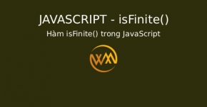 Hàm isFinite() trong JavaScript