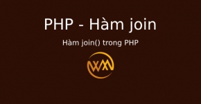 Hàm join() trong PHP