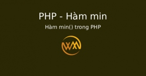 Hàm min() trong PHP