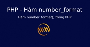 Hàm number_format() trong PHP