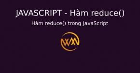 Hàm reduce() trong JavaScript