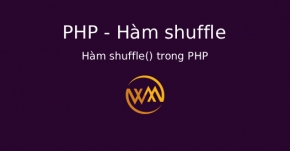 Hàm shuffle() trong PHP