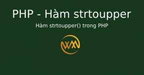 Hàm strtoupper() trong PHP