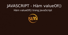 Hàm valueOf() trong JavaScript