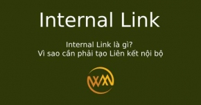 Internal Link là gì? Vì sao cần phải tạo Liên kết nội bộ