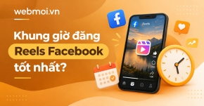 Khung giờ đăng Reels Facebook tốt nhất?