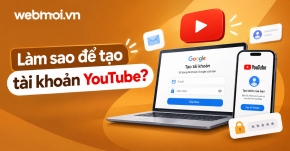 Làm sao để tạo tài khoản YouTube?