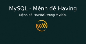 Mệnh đề HAVING trong MySQL