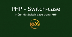 Mệnh đề Switch-case trong PHP