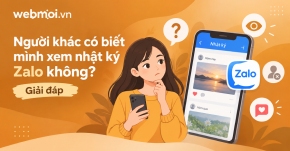 Người khác có biết mình xem nhật ký Zalo không?