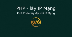 PHP Code lấy địa chỉ IP Mạng