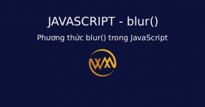 Phương thức blur() trong JavaScript