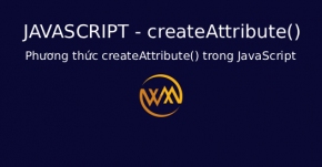 Phương thức createAttribute() trong JavaScript