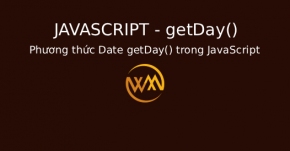 Phương thức Date getDay() trong JavaScript