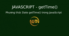 Phương thức Date getTime() trong JavaScript