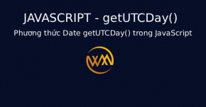 Phương thức Date getUTCDay() trong JavaScript