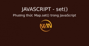Phương thức Map.set() trong JavaScript