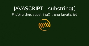 Phương thức substring() trong JavaScript