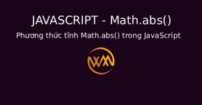 Phương thức tĩnh Math.abs() trong JavaScript